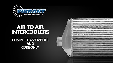 Vibrant Performance Air to Air Intercoolers