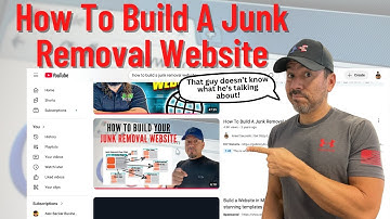 How To Build A Junk Removal Website (Update To My 3 Year Old Video)