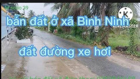 bán đất ở xã Bình Ninh Tiền Giang mặt tiền 14 m 5 chiều sâu là 28 bán hết miếng đất là 1 tỷ 350 triệ