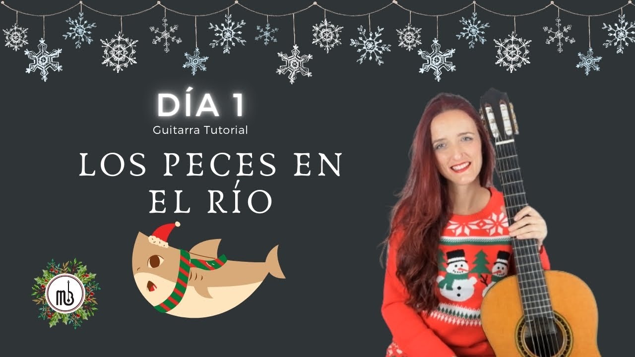 DÍA 1🎄Los peces en el río GUITARRA | Reto villancicos.