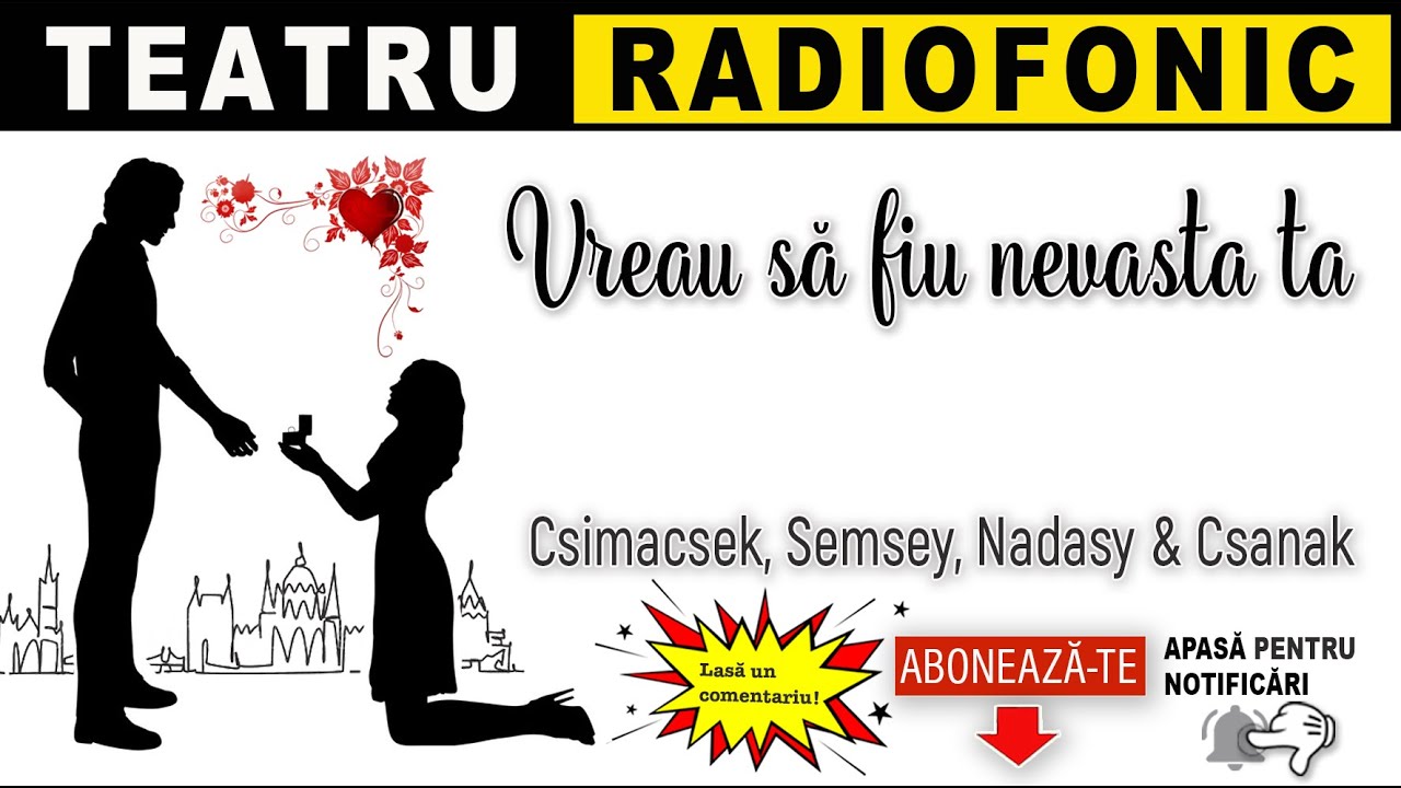 Csimacsek, Semsey - Vreau sa fiu nevasta ta | Teatru