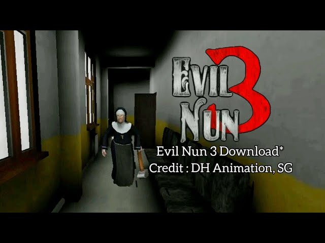 إعلان لعبة إيفل نان الجزء الثالث (غير حقيقي) Evil Nun 3 Official Trailer  Fanmade 