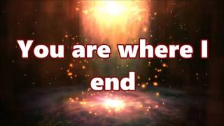 Colton Dixon- Where I End (Lyrics)