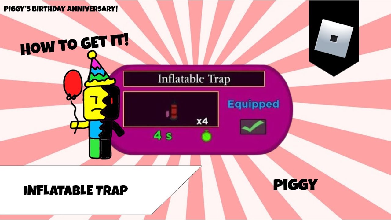 How to get the “Inflatable Trap” in Piggy! (1st Birthday Anniversary)