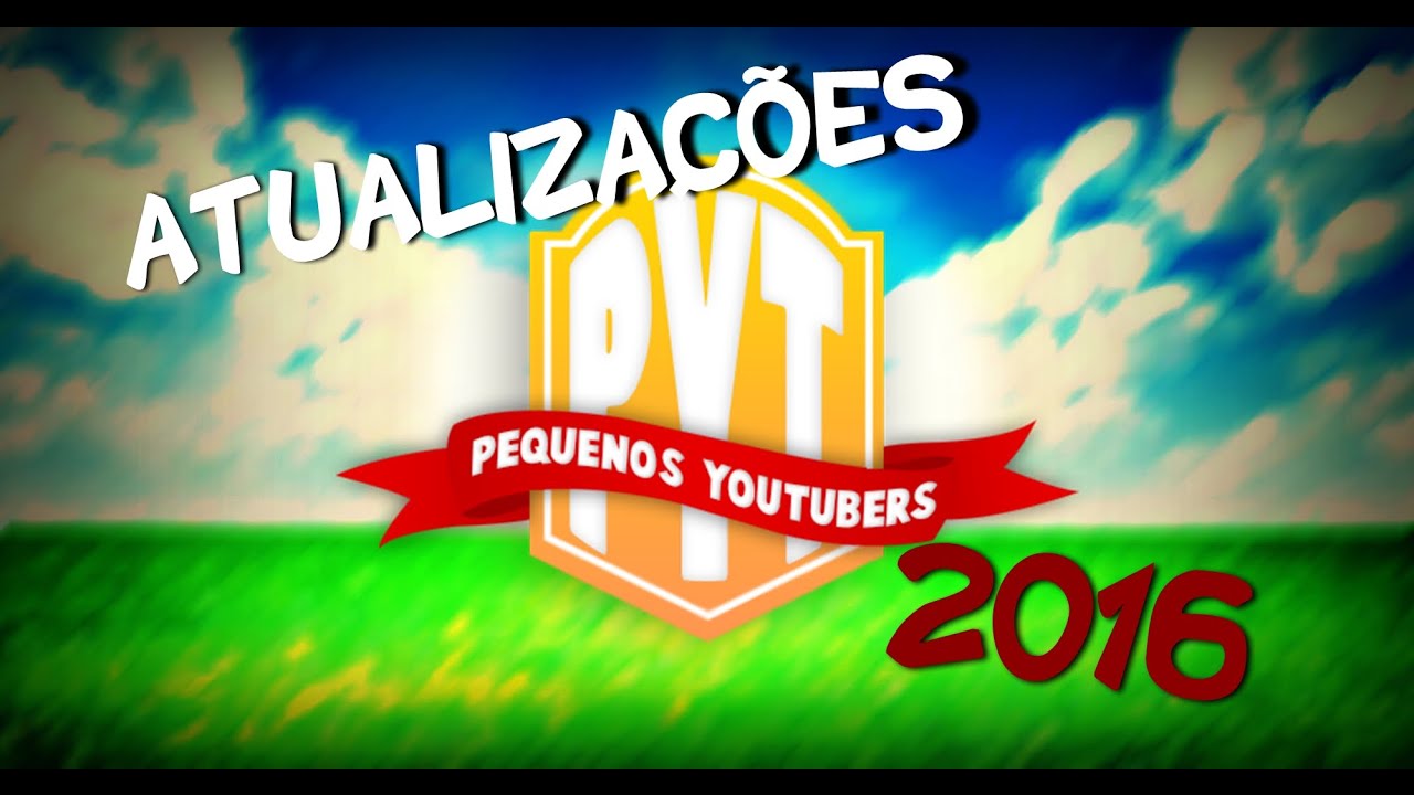 Grupo Pequenos YouTubers [PYT] - Pack atualizado e o que está por vir ...
