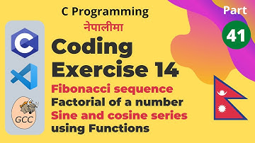 Coding Exercise 14 (Function Arguments and Return Values) | C Programing Tutorial in Nepali #41