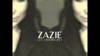 Vignette de la vidéo "Zazie - Les contraires"