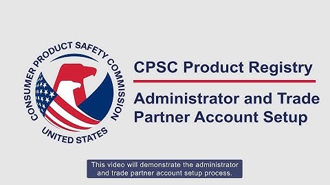 Create an Account - Administrator and Trade Partner Account Setup
