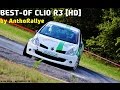 Best Of Clio R3 - pure sound by AnthoRallye [HD]