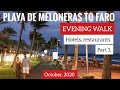 Gran Canaria #175 -MELONERAS TO FARO -HOTELS-RESTAURANTS-EVENING WALKING -OCTOBER -2020- PART 1.