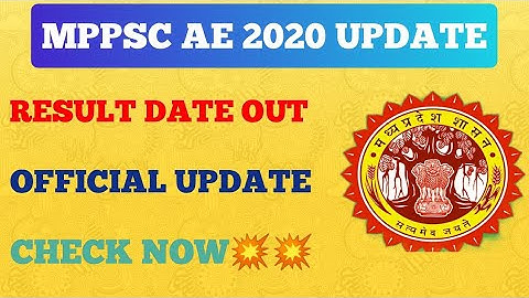 MPPSC AE RESULT DATE ANNOUNCED|MPPSC AE 2020 RESULT OUT|MPPSC SES 2020 RESULT|MPPSC AE  LATEST NEWS