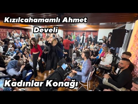 Kızılcahamamlı Ahmet - Develi (Kadınlar Konağı 2024)