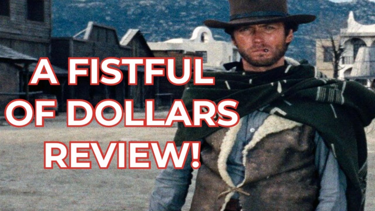 A Fistful of Dollars Review! First-Time Watching! - YouTube