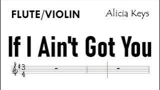 If I Ain't Got You Flute Violin Alicia Keys Sheet Backing Play Along Partitura