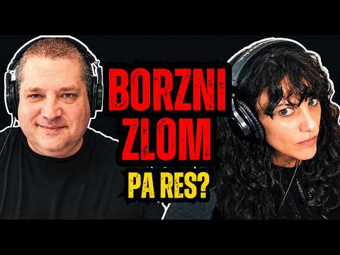 Borzni zlom? Tokrat zares ali spet lažni alarm?