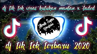 dj tik tok viral kutukan mantan x faded | dj tik tok terbaru 2020