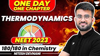Thermodynamics | One Day One Chapter | 180 in Chemistry | NEET 2023 | Nitesh Devnani