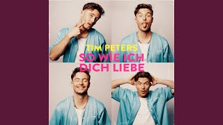 So wie ich dich liebe - Tim Peters