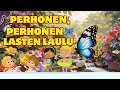 Perhonen, Perhonen | Kaunis Perhonen | Lasten Laulu