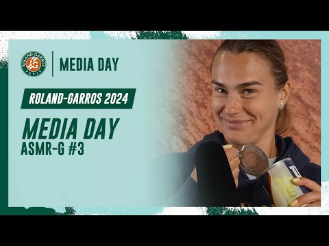 Media Day Asmr-G 3 | Roland-Garros 2024