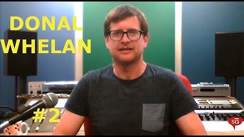 The song mastering process (part 2): Donal Whelan