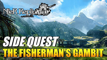 NieR Replicant - The Fisherman