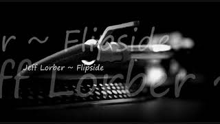 Jeff Lorber ~ Flipside