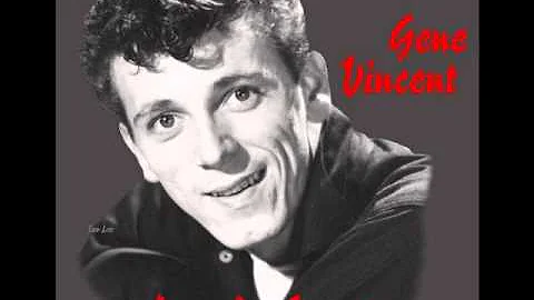 Be Bop A Lula   ( best version )     Gene VINCENT