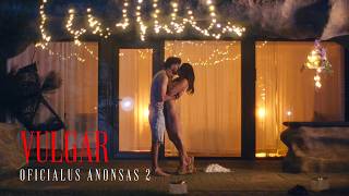 Vulgar Kinuose Nuo Rugpjūčio 8 D. Oficialus Anonsas 2 Santiagoriveropresenta