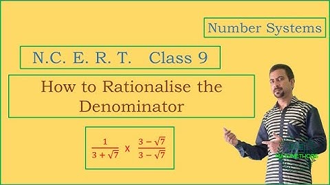 Class 9 Maths Rationalise the denominator | NCERT