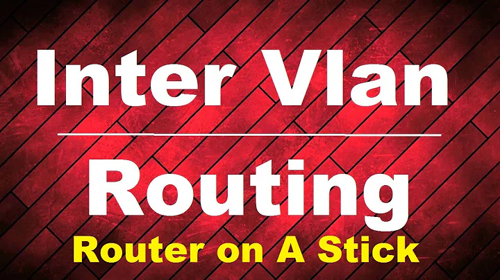 Router on a stick Intervlan Routing