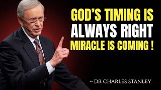 Wait, God Is Not Done Yet – God's Timing Is Always Right | Dr Charles Stanley