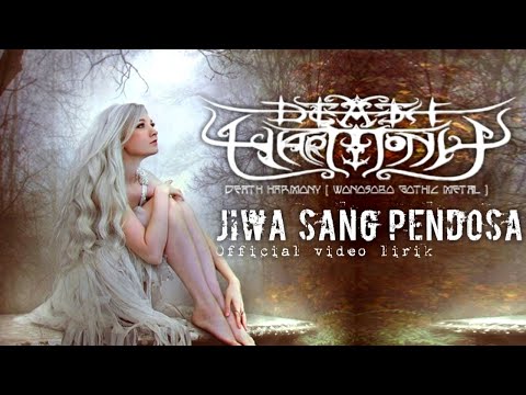 DEATH HARMONY - Jiwa sang pendosa (gothic metal Official video lirik