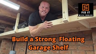 The Strongest Floating Garage Shelf
