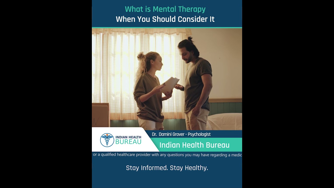 What is Mental Therapy When You Should Consider It