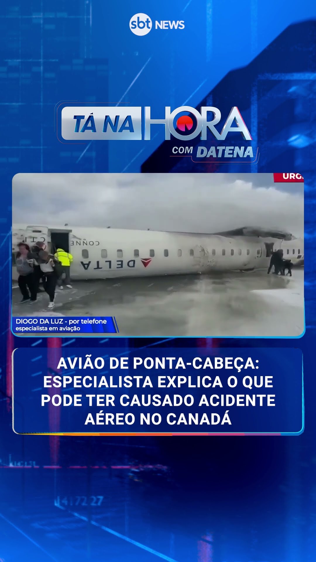 Avião de ponta-cabeça: especialista explica o que pode ter causado acidente aéreo no Canadá