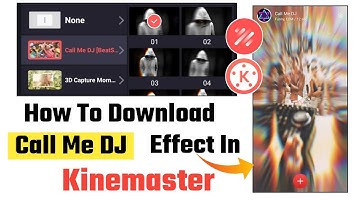How To Download Call Me DJ Effect In Kinemaster | Beatsync | Install Call Me DJ | Clip Graphics