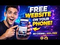 How To Create Website + Free Hosting 🔥| Create FREE Website from Phone