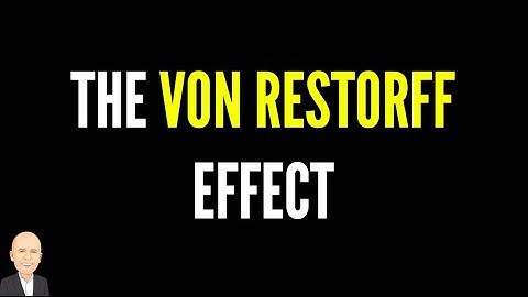 THE VON RESTORFF EFFECT | Understand Your Buyer | Psychology of Selling