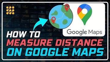 How to Measure Distance on Google Maps: Quick & Easy Tips!