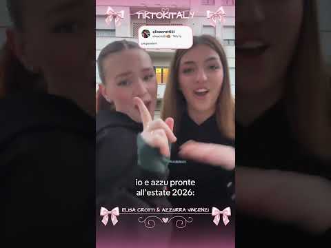 Video ESTATE 2026? ELISA CROTTI E AZZURRA VINCENZI SONO PRONTE!