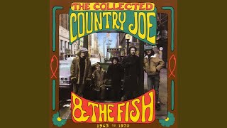 Video thumbnail of "Country Joe and the Fish - Section 43"