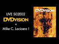 DVDvision Live S02E02 DVDvision + Mike C. Locicero