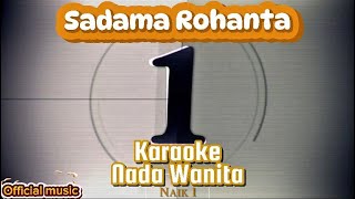 Karaoke Sadama Rohanta Nada Wanita Naik 1