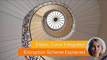 Elliptic Curve Integrated Encryption Scheme (ECIES) Explained