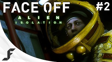 Alien Isolation Walkthrough Part 2 - Face Off!