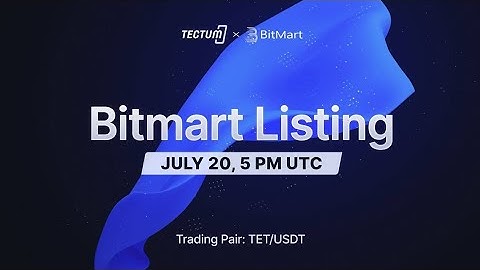 TECTUM BLOCKCHAIN TO LAUNCH $TET CRYPTO TOKEN ON BITMART 20TH JULY 2023.