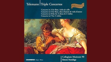 Concerto in A Major, for Flute, Violin, Cello & Strings "Musique de table I", TWV 53:A2: II....