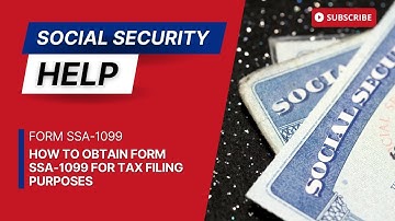 How to get a replacement FORM SSA-1099 from Social Security for tax purposes
