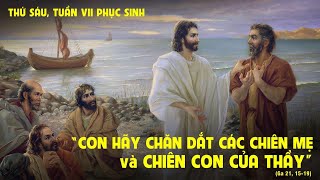 Suy niệm Lời Chúa thứ sáu tuần 7 Phục Sinh| Giáo xứ Bình Thuận